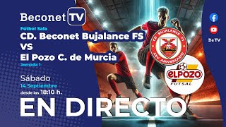 🔴 DIRECTO ⚽ CD Beconet Bujalance FS – El Pozo C de Murcia FS Jornada 1 G5 [upl. by Elenore459]