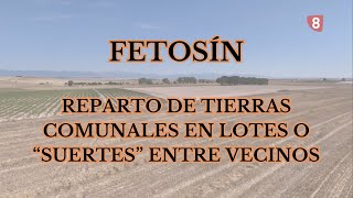 FETOSINES reparto de tierras COMUNALES en Castilla [upl. by Nevuer]