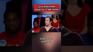 Le discours dAlexandre Astier sur la téléréalité ✨ motivation entrepreneur interview [upl. by Florette174]