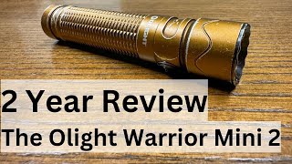 Olight Warrior Mini 2 Flashlight 2Year Review – Why A Great EDC amp Home Flashlight [upl. by Vedette]