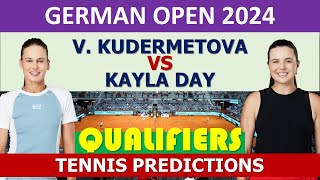 Veronika Kudermetova vs Kayla Day  wta Germany 2024 [upl. by Chaudoin233]