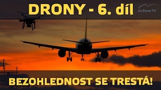 Drony 66 – Bezohlednost se trestá wwwairzonetv [upl. by Atteval]