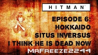 HITMAN  Hokkaido  I Think He Is Dead Now  ChallengeFeat [upl. by Spencer]