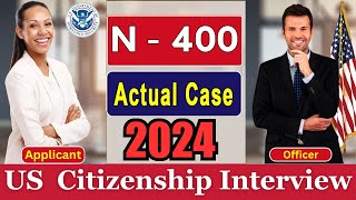 NEW Actual Case US Citizenship Interview 2024 Questions amp Answers Practice  N400 Naturalization [upl. by Ahcrop7]