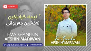 Afshin Marivani Ema GianekinKurdish Music [upl. by Hafital]