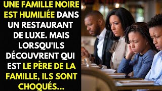 Une Famille Noire Est Humiliée Dans Un Restaurant Mais Ils Ne Savaient Pas Qui Était Le Père [upl. by Terence]