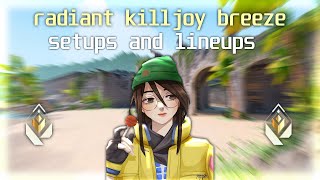 NEW Radiant Killjoy Guide On Breeze SETUPS  LINEUPS [upl. by Sinai977]