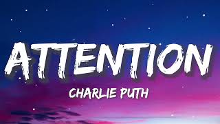 Charlie Puth  Attention Lyrics [upl. by Yobybab]