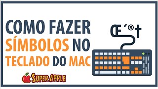 TOP 3 Formas de Fazer Símbolos no Teclado do Mac  Garantido [upl. by Ydieh847]