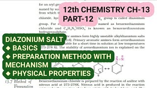 12th Chemistry Ch13Part12Preparation amp physical properties of Diazonium saltsStudy with Farru [upl. by Ellerred]