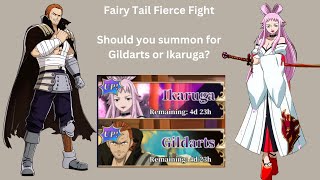 Should you summon for Ikaruga or Gildarts  Fairy Tail Fierce Fight [upl. by Chadbourne915]