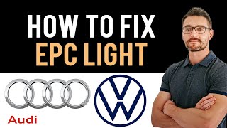 ✅ How To Fix EPC Light on Volkswagen and Audi Full Guide [upl. by Pappas]