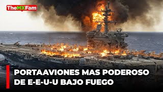 EL PORTAAVIONES MAS PODEROSO DE E3UU BAJO FUEGO en el Mar Rojo  TheMXFam [upl. by Ysle]