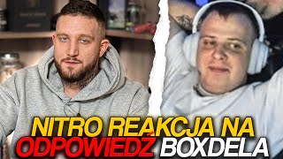 NITRO REAKCJA NA ODPOWIEDŹ BOXDELA [upl. by Crist]