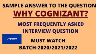 WHY COGNIZANT   SAMPLE ANSWER TO THIS QUESTION  BATCH 202020212022 [upl. by Ivets]