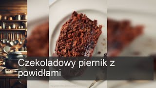 Czekoladowy piernik z powidłami [upl. by Dare]