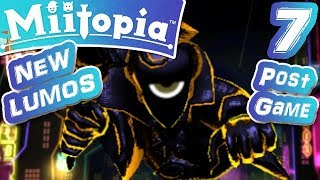 Miitopia  NEW LUMOS DISTRICT 7  Post Game  Part 7 FULL GAMEPLAY WALKTHROUGH [upl. by Buckden]