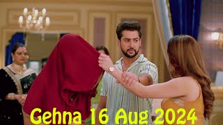 Gehna Aaj Ka Natak Gehna Zevar Ya Zanjeer 23 Serial Upcoming Twist Gehna Serial New Promo gehna in [upl. by Schuster]