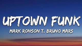 Mark Ronson  Uptown Funk Lyrics ft Bruno Mars [upl. by Broder]