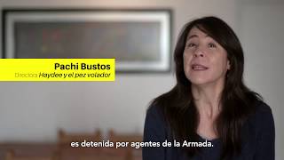 Directora Pachi Bustos y el nuevo documental quotHaydee y el Pez Voladorquot [upl. by Ennayelhsa]