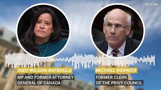 Full audio of Jody WilsonRayboulds phone call with Michael Wernick on SNCLavalin [upl. by Isoais]