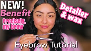 NEW BENEFIT PRECISELY MY BROW WAX AND DETAILER FIRST IMPRESSION benefitbrows eyebrowtutorial [upl. by Naamana]