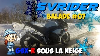 Balade 07  GSXR sous la neige  by Svrider [upl. by Attenol]