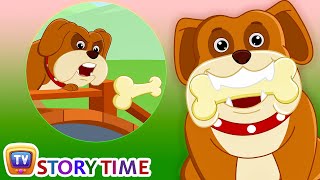 The Dog amp his Bone  Bedtime Stories for Kids in English  ChuChu TV Storytime [upl. by Key]