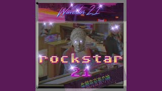 Rockstar 21 [upl. by Naneek]