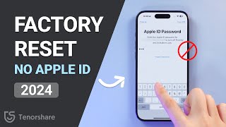 How to Factory Reset iPhone without Apple ID Password  2024 [upl. by Seldon451]