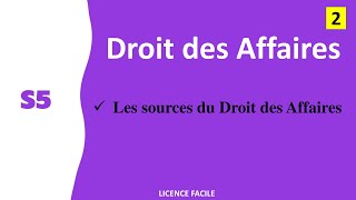 Droit des Affaires en Darija «Les sources du Droit des Affaires»  EP 2 [upl. by Adnahsat]