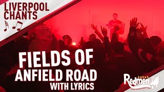 Fields Of Anfield Road FULL Jamie Webster Version with Lyrics  LFC Songs [upl. by Artima]