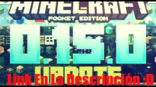 Minecraft Pocket Edition 0150 apk Oficial Mega [upl. by Pfaff]