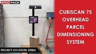 CubiScan 75 Overhead Parcel Dimensioning System  ATCOWORLD [upl. by Brose760]