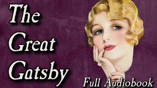 The Great Gatsby Full Audiobook [upl. by Ocirederf]