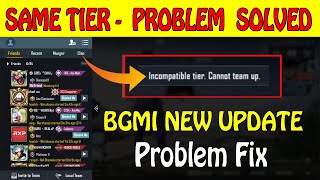 Bgmi  Incompatible Tier Problem Solved  BGMI New Update [upl. by Alfie]