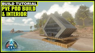 How To Build A Pve Pod amp Interior  Ark Survival Ascended [upl. by Raynah]