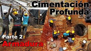 Proceso Constructivo de CIMENTACIÓN PROFUNDA  Refuerzo de PILAS  Parte 2 [upl. by Eyanaj]