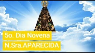 NOVENA DE NOSSA SENHORA APARECIDA  5o DIA [upl. by Aicela397]