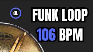 Funk Drum Groove Loop 106 BPM [upl. by Brittne]