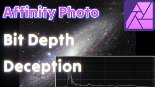 Affinity Photo Bit Depth Deception Not all as it seams Export settings you need for CosmicClarity [upl. by Akeihsal]