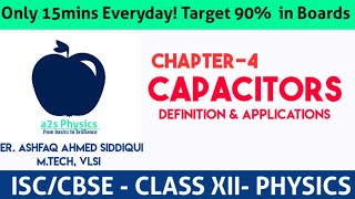 ISCCBSE Class XIIPHYSICS I Ch4 CapacitorsIntroduction I 15minutes Everyday and 90 in BOARDS I [upl. by Acirema]