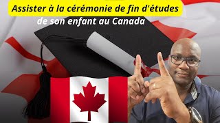 quotCanada  Obtenez votre Visa Visiteur pour la Cérémonie de Diplôme de votre Enfant  🎓🇨🇦quot [upl. by Kera]