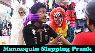 Mannequin Slapping Prank  Pranks In Pakistan  Humanitarians [upl. by Leahcym313]