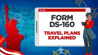 HOW to make travel plans and include travel information ✈️ 🇺🇸 DS160 Form [upl. by Rog188]