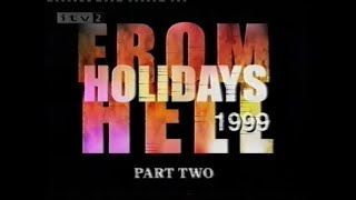 Holidays from Hell 1999 Incomplete Just Part 1 and 2 [upl. by Mcafee]