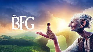 The BFG 2016 Movie  Mark Rylance Ruby Barnhill Penelope Wilton updates Review And Facts [upl. by Teddie957]