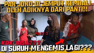 MSH INGAT PAK JOKO DISABILITAS YG DISURUH NGEMIS OLEH ADIKNYA DIBAWA KABUR DR PANTI NGEMIS LAGI [upl. by Eatnoed]