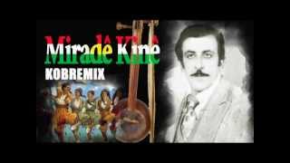 Mirade Kine KOBREMIX [upl. by Minardi]