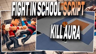 Fight in School script – Kill aura [upl. by Anul221]